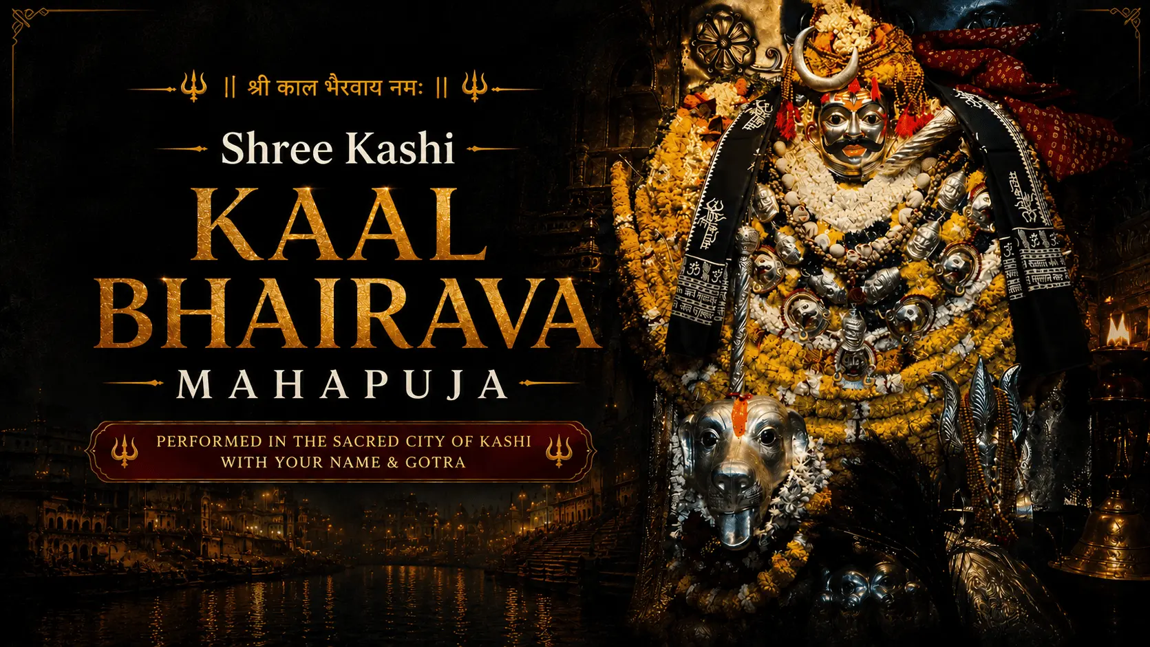Shree Kashi Kaal Bhairav Mahapuja